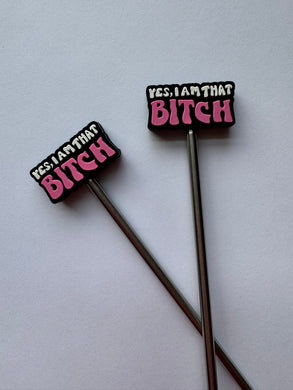 That Bitch - Stitch Stoppers
